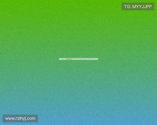 光速体育直播NBA精彩赛事全程跟踪助你不错过每一场精彩对决